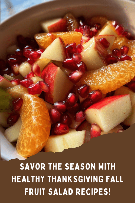 Healthy Thanksgiving Fall Fruit Salad
