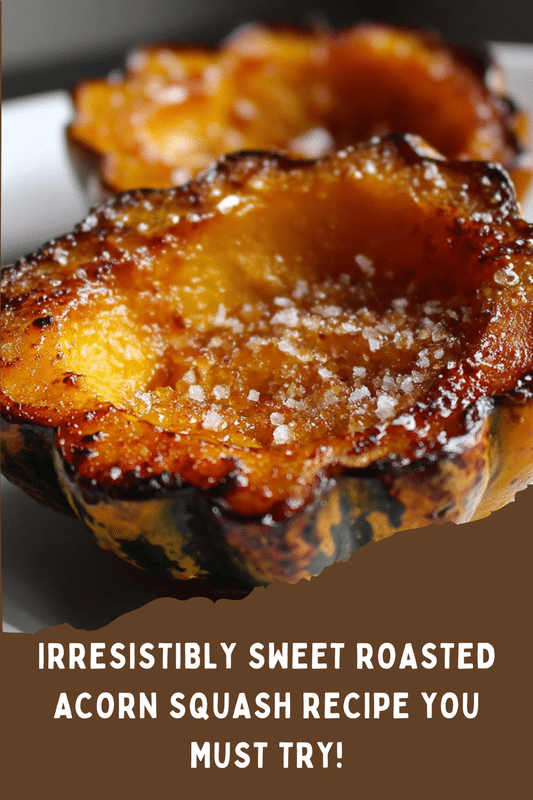 Roasted Acorn Squash Recipe