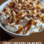 Cheeky Snickers Salad with Apples, Caramel & Fluffy Cool Whip