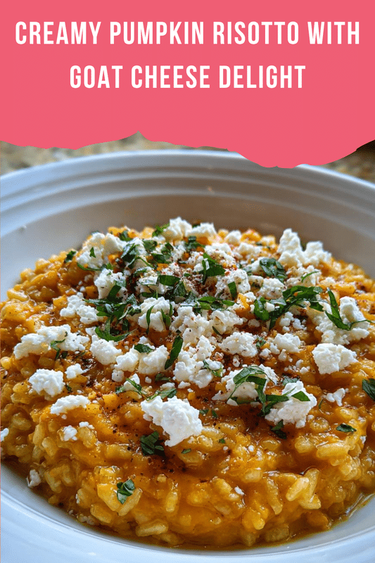 Creamy Pumpkin Risotto With Goat Cheese Delight