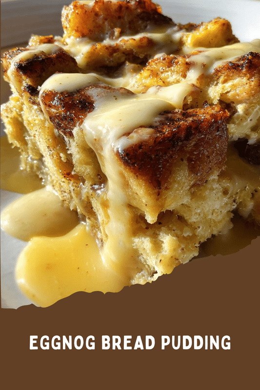Eggnog Bread Pudding