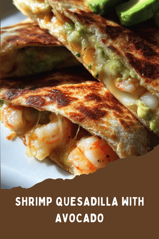 Shrimp Quesadilla with Avocado