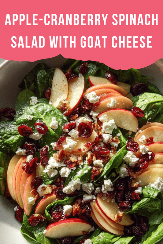 Apple-Cranberry Spinach Salad with Goat Cheese
