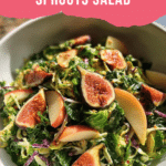 Apple, Fig & Brussels Sprouts Salad