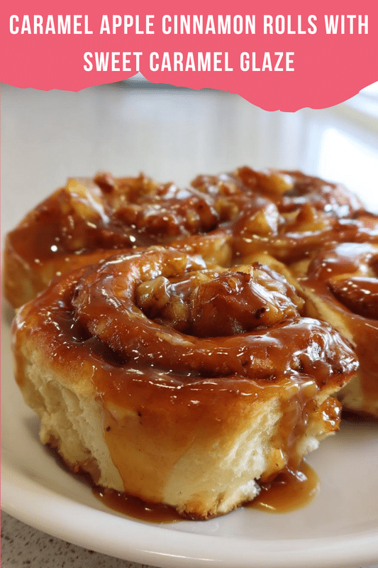 Caramel Apple Cinnamon Rolls with Sweet Caramel Glaze