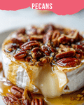 Baked Brie with Honey and Pecans