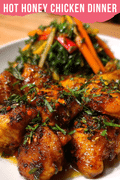 Hot Honey Chicken Dinner